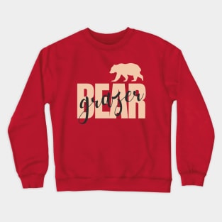 Bear Grazer A Fearless Bear Mama Crewneck Sweatshirt